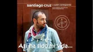 Video Así Ha Sido Mi Vida Santiago Cruz