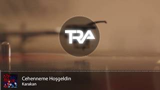 Karakan - Cehenneme Hoşgeldin 1994