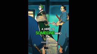 Zoro Hero Speech - Anime Quotes