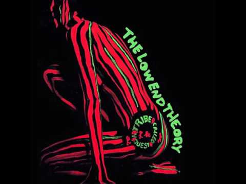 A Tribe Called Quest - The Low End Theory [Full Album]