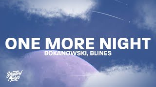 Bokanowski, Blines - One More Night Lyrics