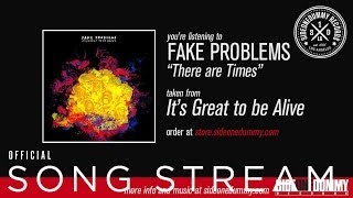 Watch Fake Problems There Are Times video