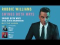 Robbie Williams ft. Rufus Wainwright | 'Swing Both Ways' | Swings Both Ways Official Track