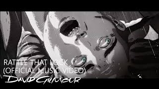 Watch David Gilmour Rattle That Lock video