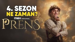 Prens 4. Sezon Ne Zaman Başlayacak