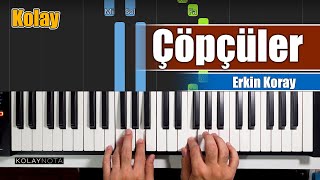 Erkin Koray - Çöpçüler - Kolay Piyano - Nasıl Çalınır