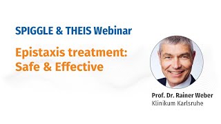 Webinar - Epistaxis Treatment Safe & Effective