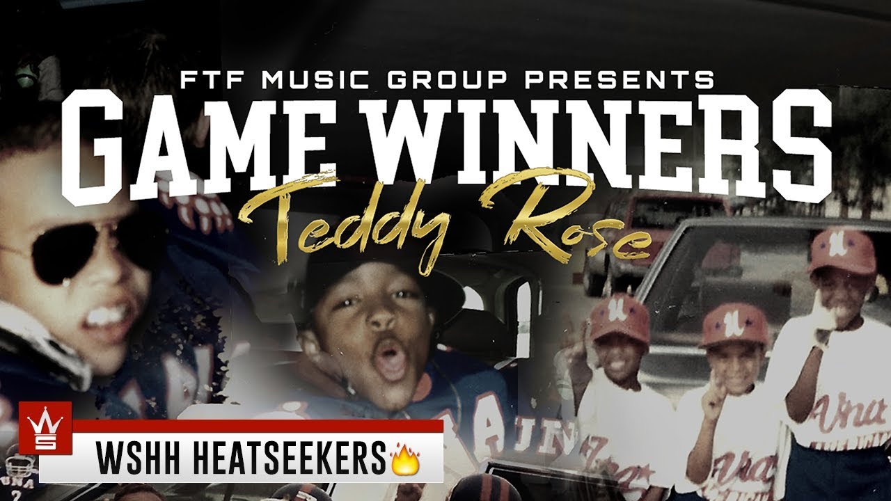 Teddy Rose - Game Winners [WSHH Heatseekers Submitted]
