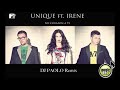 Unique ft. Irene - Mi Corazon a Ti | Dj Paolo Remix