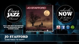 Watch Jo Stafford Sometimes Im Happy video