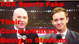 FOX Sports fakes soccer announcers being at Champions League game FOX Sports fakes soccer announcers being at Champions League game