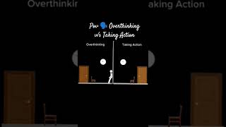 Taking Action Is Imp Not Overthinking