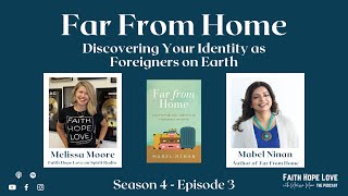 Far From Home with Mabel Ninan