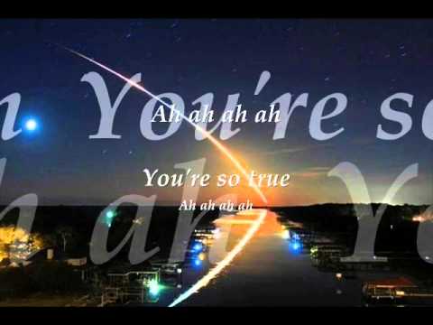 You're So True Video