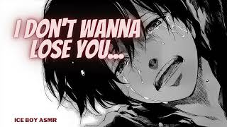 Asmr Needy Crying Boyfriend Wont Let You Go Making Up Reverse Comfort
