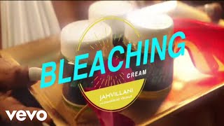 Jahvillani - Bleaching Cream