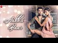 Aakhri Baar - Palash Muchhal | Parth Samthaan | Shakti Mohan | Aakhri Baar Kiya Pyaar Tujhe |