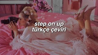 Ariana Grande-Step On Up (Türkçe Çeviri)