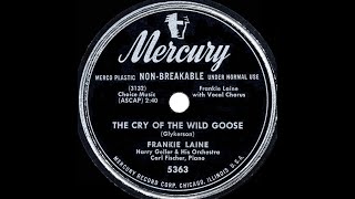 Watch Frankie Laine Cry Of The Wild Goose video