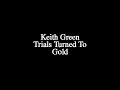 view Trials Turned to Gold