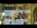 CHAMI COOL & LA FAMA JAM  ( concierto en el raval julio 2013)