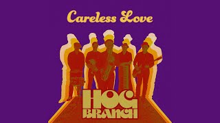 "Careless Love" by Hog Branch (Lyric Video)