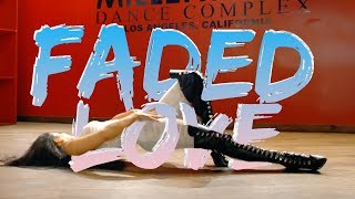 TINASHE | FADED LOVE | CHOREO- MICHELLE JERSEY MANISCALCO TINASHE | FADED LOVE | CHOREO- MICHELLE JERSEY MANISCALCO