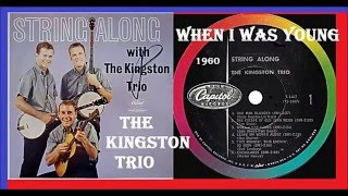 Watch Kingston Trio When I Was Young video