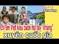 Ch,ị e,m Việt k,i,ề,u b,u,ô,n m,a t,ú,y "kh,ủ,ng" x,u,y,ê,n q,u,ố,c gia - Donate Sharing