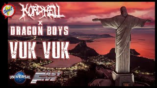 Kordhell X Dragon Boys - Vuk Vuk ♪ Fast Five 🎦