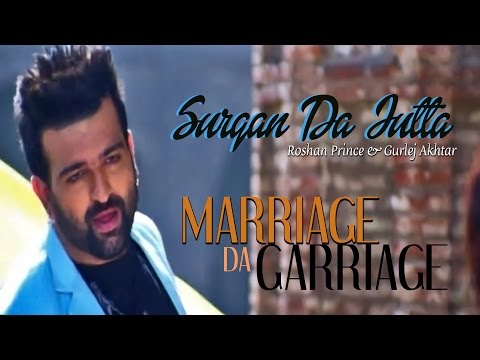 Surgan Da Jutta | Roshan Prince & Gurlej Akhtar | Marriage Da...