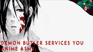 Demon Butler Services You | Anime ASMR Roleplay
