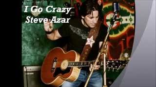 Watch Steve Azar I Go Crazy video