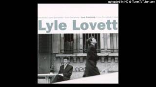 Watch Lyle Lovett I Love Everybody video