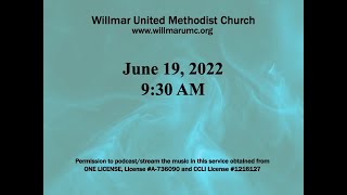 Willmar UMC Sunday Worship 6 19 22 Large 540p