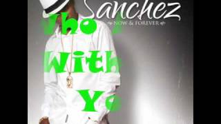 Watch Sanchez Who Am I Without You video