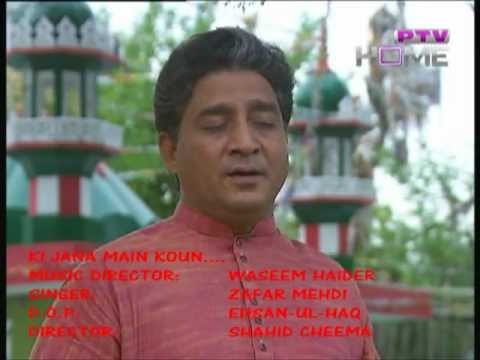 KI JANA MAIN KOUN (Waseem Haider) .mpg