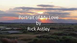 Watch Rick Astley Portrait Of My Love video
