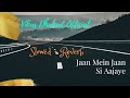 Jaan Mein Jaan Si Aajaye | Slowed And Reverb | Udit Narayan | Lofi Music Song |Vikas Dhakad Official