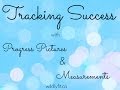 How to Take Progress Pictures and Measurements