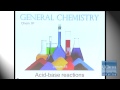 Chem 1P: General Chemistry. Lec 18. Acid-Base Reactions