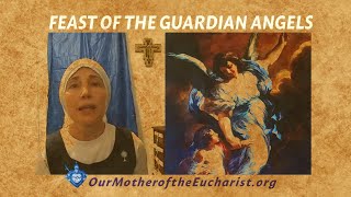 Feast of the the Guardian Angels