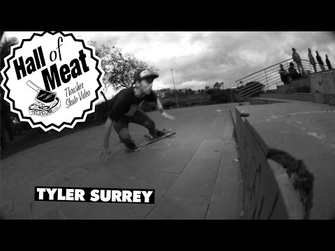 Hall Of Meat: Tyler Surrey