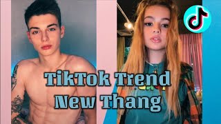 New Thang Trend | TikTok Compilation