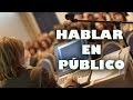 Cómo vencer el miedo al hablar en público