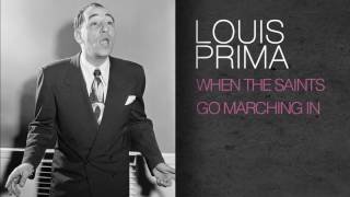 Watch Louis Prima When The Saints Go Marching In video