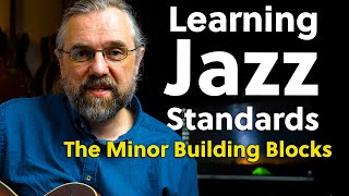 Make it Easy To Learn Jazz Standards - Important Chord Progressions in Minor