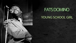 Watch Fats Domino Young School Girl video