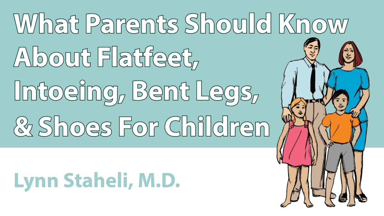 Flatfeet, shoes  Bent Intoeing, & Children About  YouTube for Shoes  intoeing Legs, For
