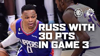 Russell Westbrook Scores 30 Against Suns In Game 3. | LA Clippers